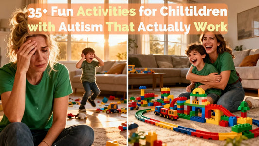 35+ Fun Activities for Children with Autism That Actually Work (Play + Learning Guide 2026